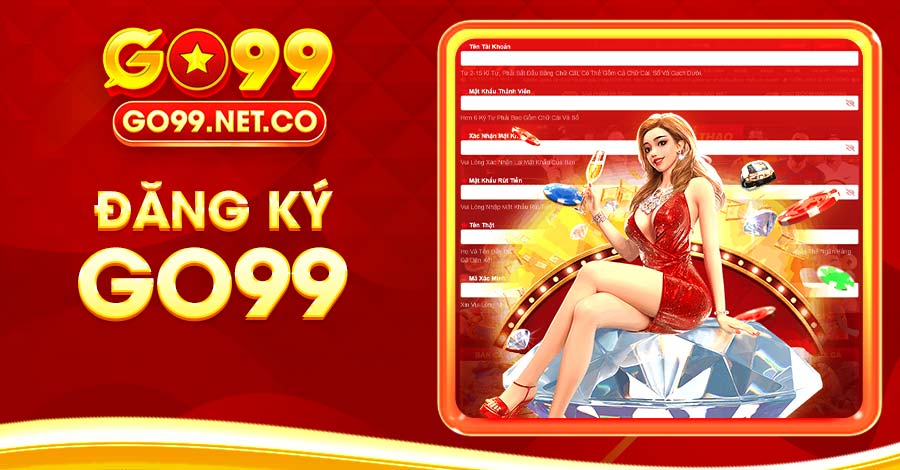 Hướng dẫn đăng ký tài khoản Go99