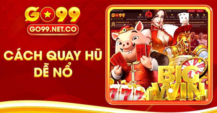 cách quay hũ dễ nổ