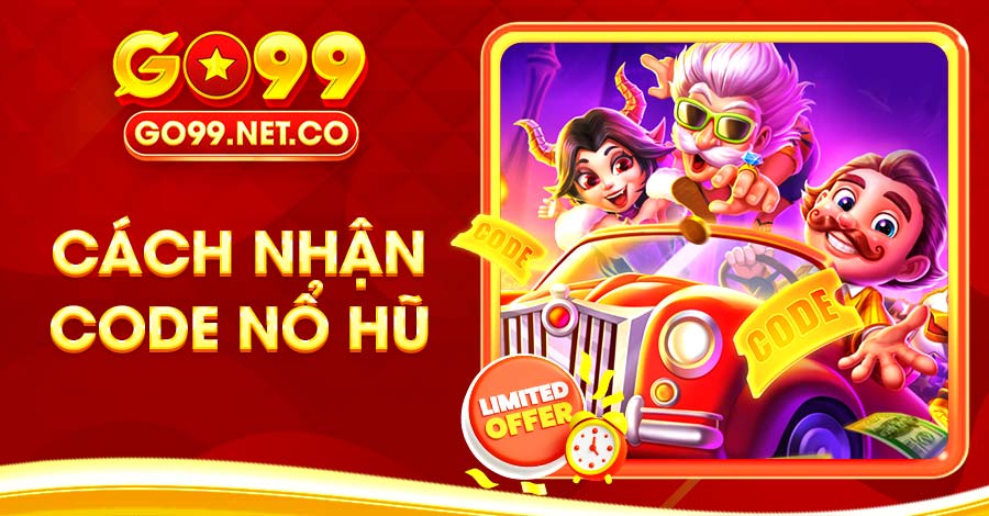 Cách Nhận Code Nổ Hũ