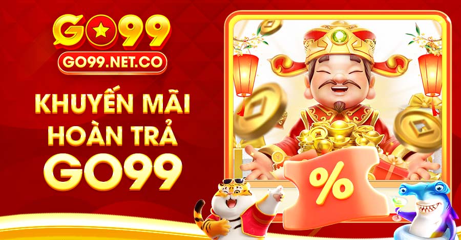 khuyến mãi hoàn trả GO99