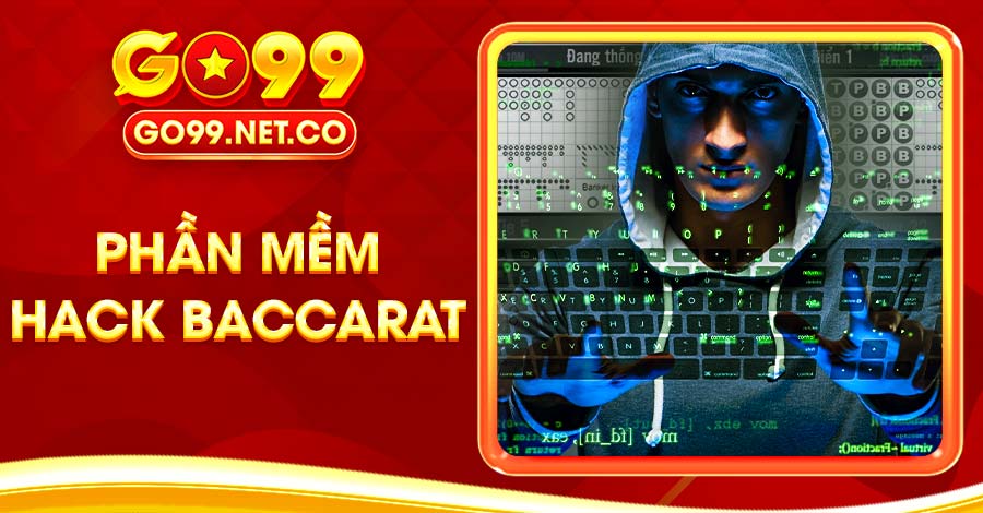 Phần Mềm Hack Baccarat Miễn Phí